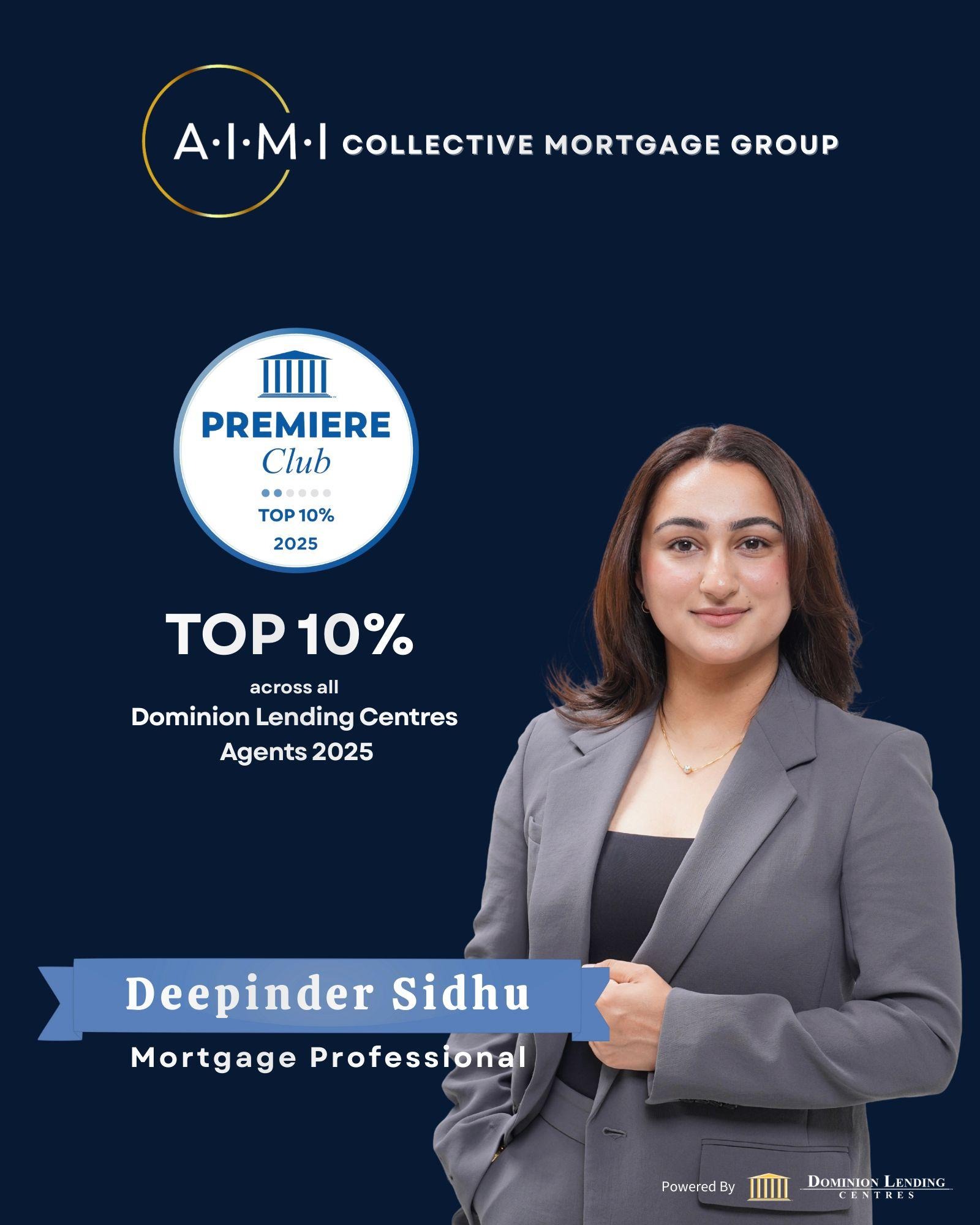 Premiere Club Top 10% 2025 award for Deepinder Sidhu, across all Dominion Lending Centres agents